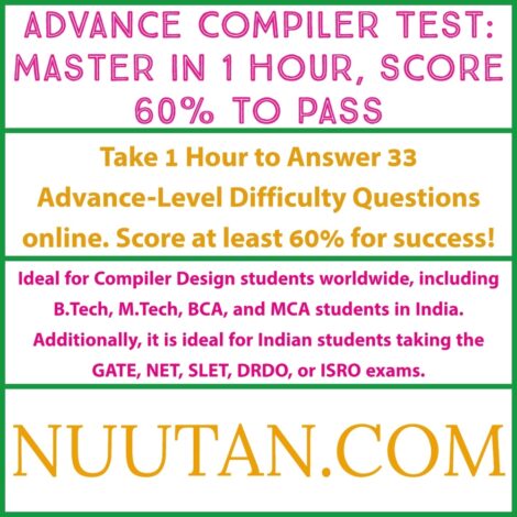 Advance Compiler Test - Academic Exam Prep with nuutan.com