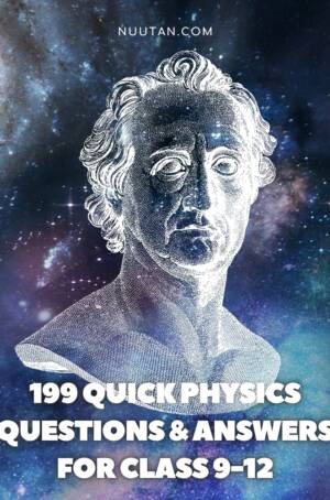199 short physics questions and answers for high school students