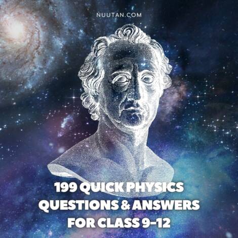 199 short physics questions and answers for high school students