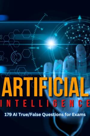 179 Artificial Intelligence True/False Questions Image